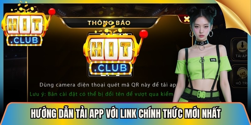 Hướng dẫn tải app với link chính thức mới nhất